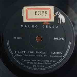 Mauro Celso - I Love You Pacas / Discoteca Da Vovó download free