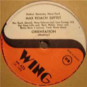 Max Roach Septet - Orientation / Mobleyzation download free