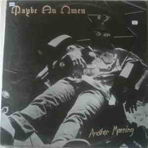 Maybe An Omen - Another Morning download free