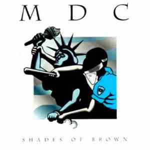 MDC  - Shades Of Brown download free