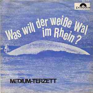 Medium-Terzett - Was Will Der Weiße Wal Im Rhein? download free