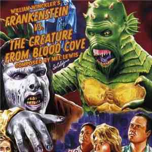 Mel Lewis - Frankenstein vs the creature from blood cove download free