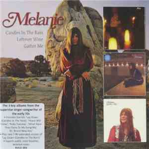 Melanie  - Melanie Candles In The Rain / Leftover Wine / Gather Me download free