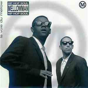 Mellowman - La Voie Du Mellow download mp3 flac