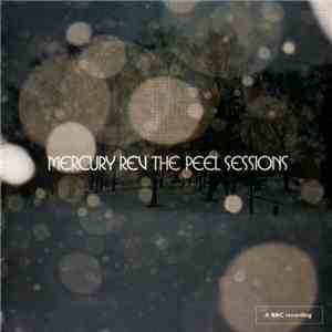 Mercury Rev - The Peel Sessions download free