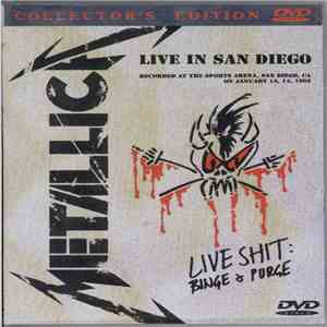 Metallica - Live In San Diego (Live Shit: Binge & Purge) download free