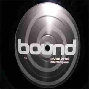 Michael Burkat - Mental Orgasm download free
