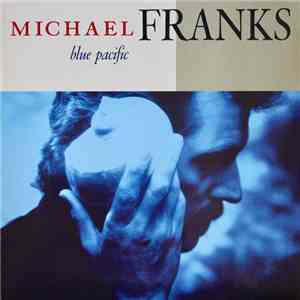 Michael Franks - Blue Pacific download free