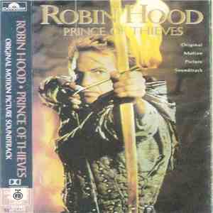 Michael Kamen - Robin Hood: Prince Of Thieves (Original Motion Picture Soundtrack) download free Michael Kamen - Robin Hood: Prince Of Thieves (Original Motion Picture Soundtrack) download mp3 flac