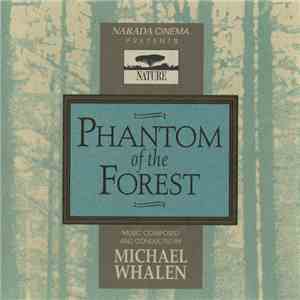 Michael Whalen - Phantom Of The Forest download free