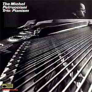 Michel Petrucciani Trio - Pianism download free