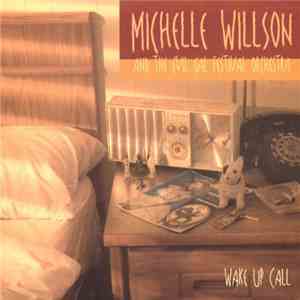 Michelle Willson And The Evil Gal Festival Orchestra - Wake Up Call download free