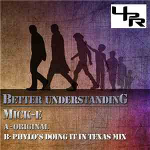 Mick-E - Better Understanding download free