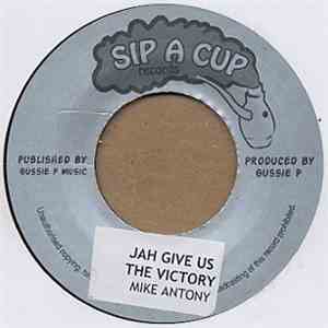 Mike Antony / Winston Sax - Jah Give Us The Victory / Victory At Adwa download free