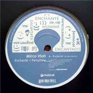 Mirco Violi - Enchanté / Pamplona download free