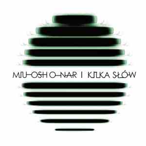 Miuosh, Onar - Kilka Słów download free