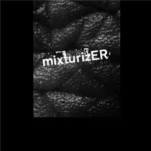 Mixturizer - Siete Patologias download free