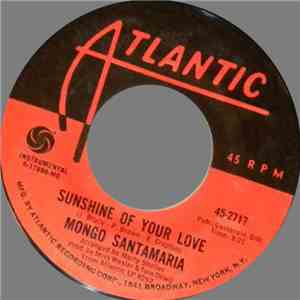 Mongo Santamaria - Sunshine Of Your Love download free