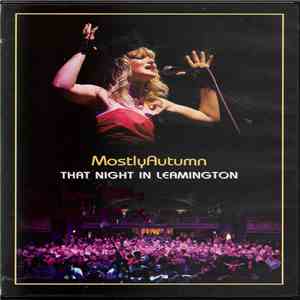 Mostly Autumn - That Night In Leamington download free