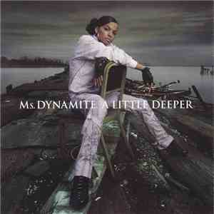 Ms. Dynamite - A Little Deeper download free