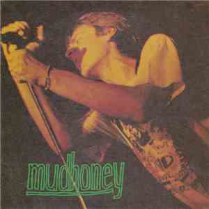Mudhoney - Unreleased Studio Demos download free