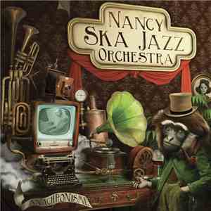 Nancy Ska Jazz Orchestra - Anachronisme download free