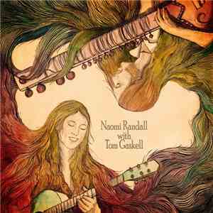 Naomi Randall & Tom Gaskell  - Naomi Randall With Tom Gaskell download mp3 flac
