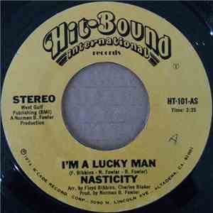 Nasticity - I'm A Lucky Man / I Need Somebody download free