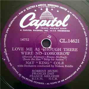 Nat "King" Cole - Love Me As Though There Were No Tomorrow download mp3 flac