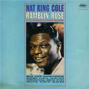 Nat King Cole - Ramblin' Rose download mp3 flac