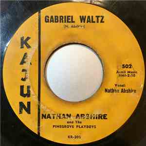Nathan Abshire And The Pinegrove Playboys - Gabriel Waltz / Mardi-Gras Song download free