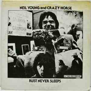 Neil Young & Crazy Horse - Rust Never Sleeps download free