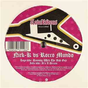 Nick K vs. Rocco Mundo - Running With The Bad Guy download free
