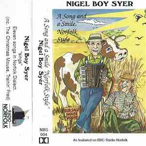 Nigel Boy Syer - A Song And A Smile - Norfolk Style download free