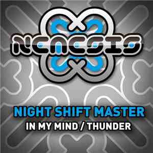 Night Shift Master - In My Mind / Thunder download free