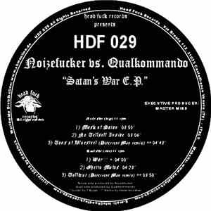 Noizefucker vs. Qualkommando - Satan's War E.P. download free