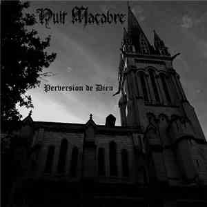Nuit Macabre - Perversion de Dieu download free