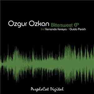 Ozgur Ozkan - Bittersweet EP download free