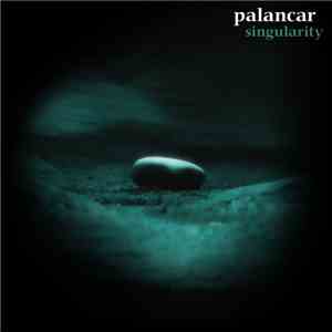 Palancar - Singularity download free