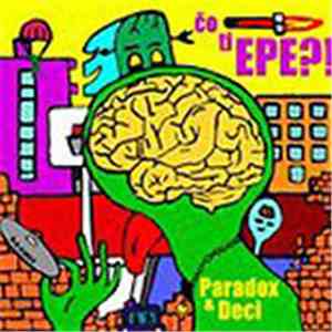 Paradox , Deci - Čo Ti Epe? download free