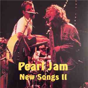 Pearl Jam - New Songs II download free
