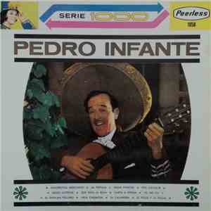 Pedro Infante - Homenaje a Pedro Infante "Rico Vacilon" download free