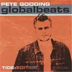 Pete Gooding - Globalbeats - TIDE:EDIT:06 download free