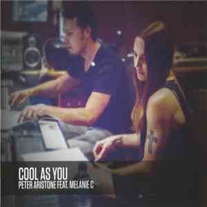 Peter Aristone Feat. Melanie C - Cool As You download mp3 flac