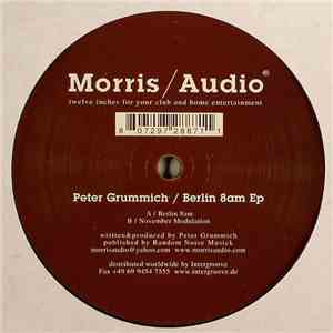 Peter Grummich - Berlin 8am EP download free