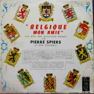Pierre Spiers - Belgique Mon Amie - Les Airs Des Provinces Belges download free