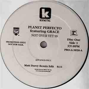 Planet Perfecto featuring Grace - Not Over Yet 99 download free