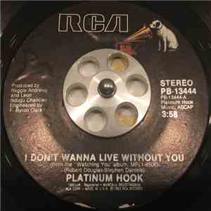 Platinum Hook - I Don't Wanna Live Without You / Wonderful World download free