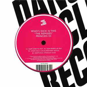 Princess Di - Who's Dick Is This "The Remixes" download free
