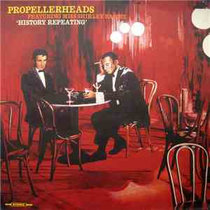 Propellerheads Featuring Miss Shirley Bassey - History Repeating download free